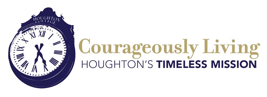 Courageously Living Houghton's Timeless Mission